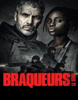 Braqueurs: La série