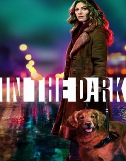 In the Dark saison 1