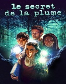 Le secret de la plume saison 2